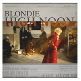 Blondie - High Noon